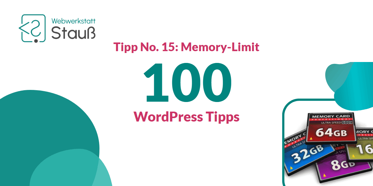100 WordPress-Tipps – Tipp No. 15: Memory-Limit | Webwerkstatt Stauß