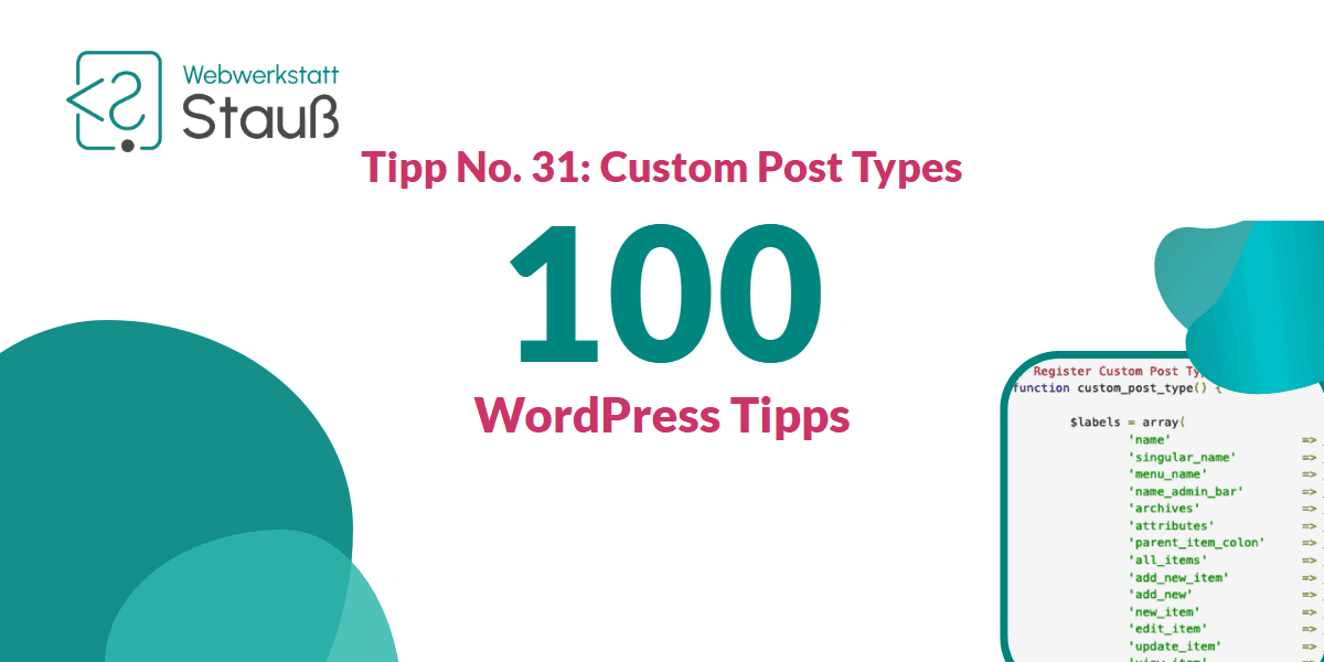 100 WordPress-Tipps – Tipp No. 31: Custom Post Types | Webwerkstatt Stauß