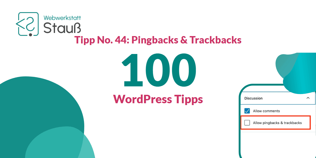 100 WordPress-Tipps – Tipp No. 44: Pingbacks & Trackbacks | Webwerkstatt Stauß