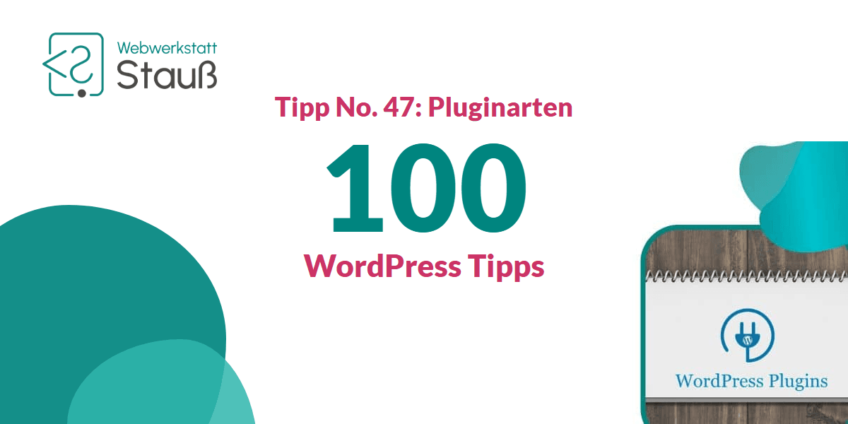 100 WordPress-Tipps – Tipp No. 47: Pluginarten | Webwerkstatt Stauß