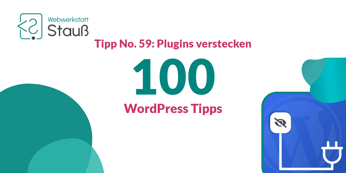 100 WordPress-Tipps – Tipp No. 59: Plugins verstecken | Webwerkstatt Stauß