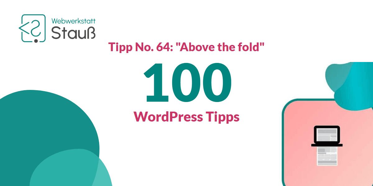 100 WordPress-Tipps – Tipp No. 64: "Above the fold" | Webwerkstatt Stauß