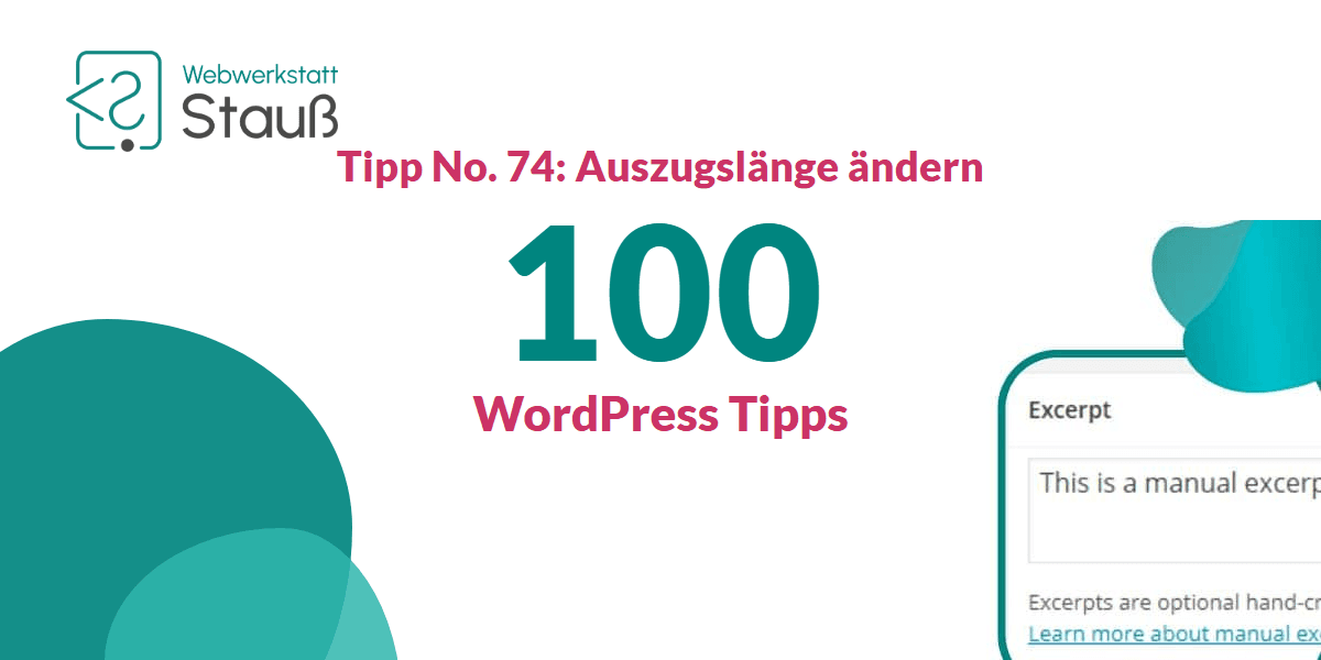 100 WordPress-Tipps – Tipp No. 74: Auszugslänge ändern | Webwerkstatt Stauß