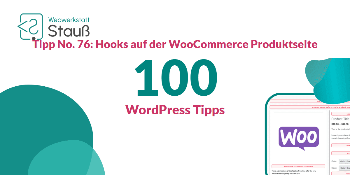 100 WordPress-Tipps – Tipp No. 76: Hooks auf der WooCommerce Produktseite | Webwerkstatt Stauß