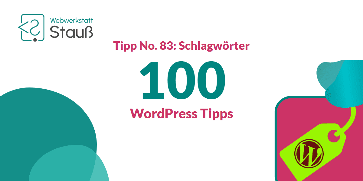 100 WordPress-Tipps – Tipp No. 83: Schlagwörter | Webwerkstatt Stauß