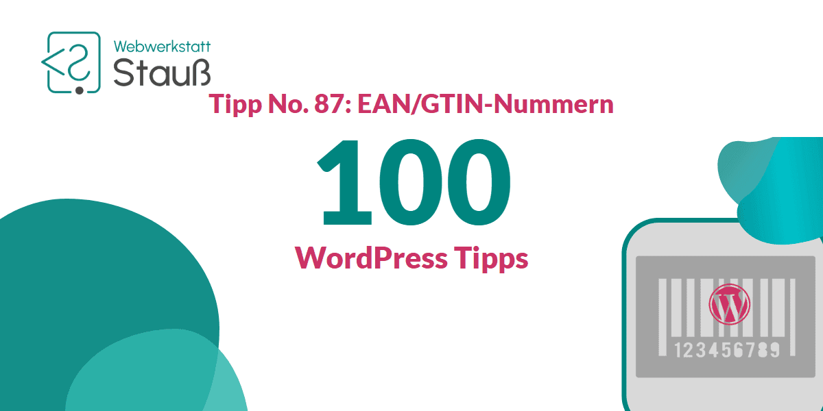 100 WordPress-Tipps – Tipp No. 87: EAN/GTIN-Nummern | Webwerkstatt Stauß